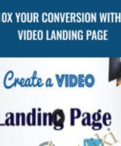 10X Your Conversion With a Video Landing Page - Diego Davila