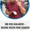 30K WSO Avalanche – Become WSOTD from Scratch
