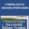 4 Powerful Rules To Successful Options Trading - Larry McMillan