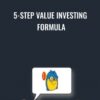5-Step Value Investing Formula