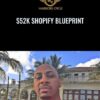 52k Shopify Blueprint E28093 Todd Dowell » Courses[GB]