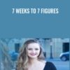7 Weeks to 7 Figures - Jeweliet Tangen