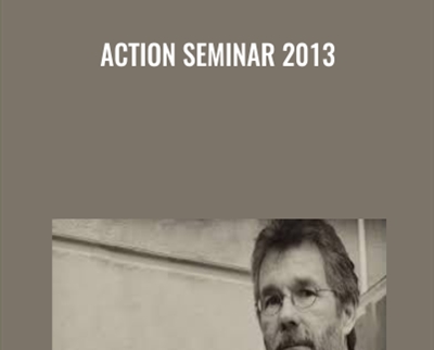 Action Seminar 2013 - John Carlton