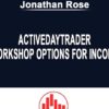 Workshop Options For Income – Activedaytrader