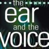 The Ear and the Voice - Alfred A. Tomatis