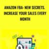 Amazon FBA New Secrets Increase Your Sales Every Month » Courses[GB]
