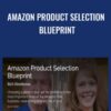 Amazon Product Selection Blueprint - Rich Henderson