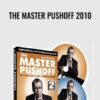 THE MASTER PUSHOFF 2010 - Andi Gladwin