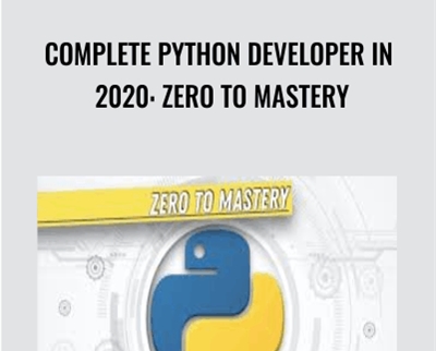 Complete Python Developer in 2020: Zero to Mastery - Andrei Neagoie
