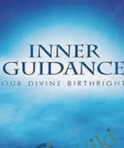 Inner Guidance: Our Divine Birthright - Anne Archer Butcher