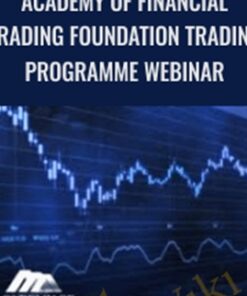 Academy of Financial Trading Foundation Trading Programme Webinar