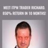 Anton Kreil ITPM E28093 Anton Kreil Meet ITPM Trader Richard 850 Return in 10 Months » Courses[GB]