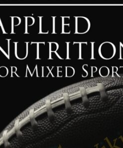 Applied Nutrition For Mixed Sports - Lyle McDonald