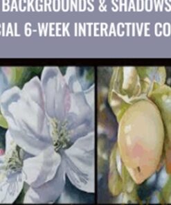 Backgrounds & Shadows Special 6-week Interactive course - Birgit O'Connor
