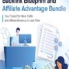 Backlink Blueprint & Affiliate Advantage Bundle - Adam Enfroy