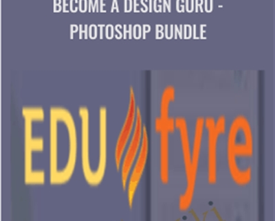 Become A Design Guru - Photoshop Bundle - Edufyre Bundles