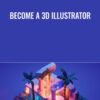 Become a 3D illustrator - Roman Klco