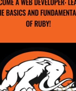 Become a Web Developer: Learn the Basics and Fundamentals of Ruby! - Mammoth Interactive