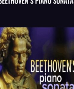 Beethoven's Piano Sonatas - Robert Greenberg