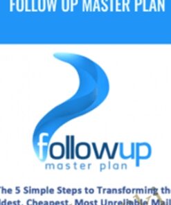 Follow Up Master Plan – Ben Adkins