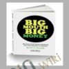 Big Mouth Big Money E28093 Dan Kennedy » Courses[GB]