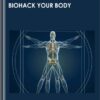 Biohack Your Body -Dr Emily Splichal