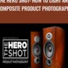 Brian Rodgers Jr The Hero Shot How To Light And Composite Product Photography » Courses[GB]
