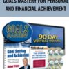 Goals Mastery For Personal and Financial Achievement – Brian Tracy