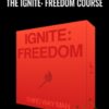 The Ignite: Freedom Course – Bryan Ward (Third Way Man)