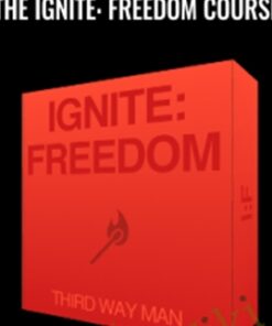 The Ignite: Freedom Course – Bryan Ward (Third Way Man)