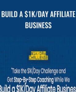 Build A $1K/Day Affiliate Business with Duston MacGroarty
