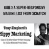 Build A Super-Responsive Mailing List From Scratch - Tony Shepherd