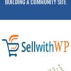 Building a Community Site with bbPress & BuddyPress