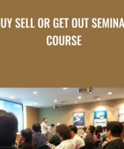 Buy Sell or Get Out Seminar Course