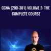 CCNA (200-301) Volume 2: The Complete Course - Lazaro Diaz