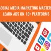 COURSE ENVY E28093 Social Media Marketing MASTERY Learn Ads on 10 Platforms » Courses[GB]