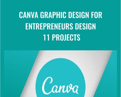 Canva Graphic Design for Entrepreneurs Design 11 Projects - Jeremy Deighan