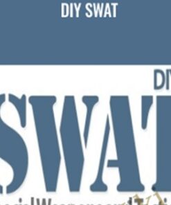 DIY SWAT – Carrie Wilkerson and Paul Evans