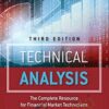 Technical Analysis (The Complete Resource for Financial Market Technicians-FT Press 2015)