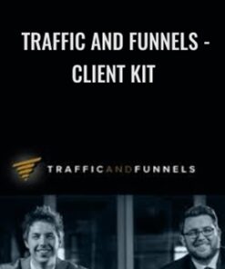 Traffic and Funnels - Client Kit - Chris Evans & Taylor Welch