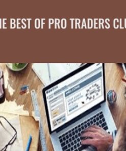 The Best of Pro Traders Club – Chris Lori