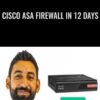 Cisco ASA Firewall in 12 days » Courses[GB]