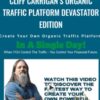 Cliff Carrigan’s Organic Traffic Platform DEVASTATOR EDITION