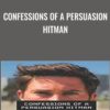 Confessions Of A Persuasion Hitman - Ian Stanley