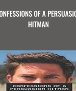 Confessions Of A Persuasion Hitman - Ian Stanley