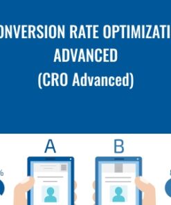 Conversion Rate Optimization Advanced (CRO Advanced) - SEO Intelligence Agency