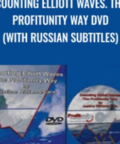 Counting Elliott Waves. The Profitunity Way DVD (with Russian subtitles) – Justine Williams-Lara