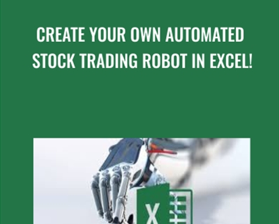 Create Your Own Automated Stock Trading Robot In EXCEL! - Peter Titus