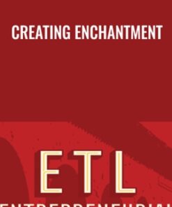 Creating Enchantment - Guy Kawasaki