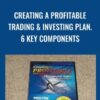 Creating a Profitable Trading Investing Plan 6 Key Components » Courses[GB]